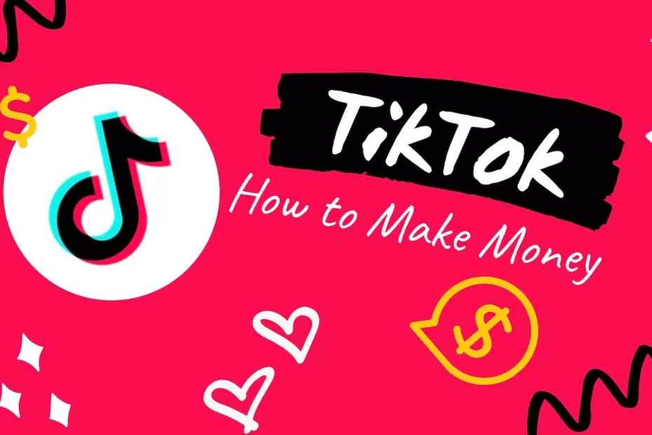 Top 5 Most Effective Ways to Make Money on TikTok